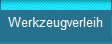Werkzeugverleih